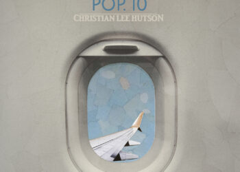 CHRISTIAN LEE HUTSON: PARADISE POP