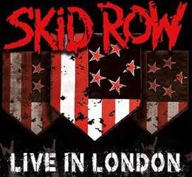 SKID ROW: LIVE IN LONDON