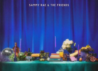 SAMMY RAE & THE FRIENDS: SOMETHING FOR EVERYBODY