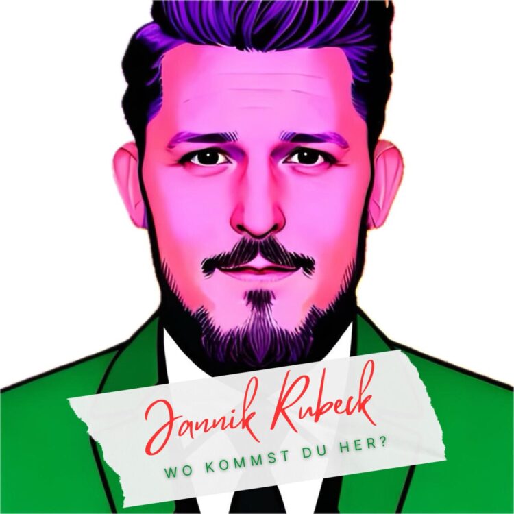 JANNIK RUBECK: WO KOMMST DU HER