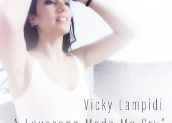 VICKY LAMPEDI: A LOVE SONG MADE ME CRY