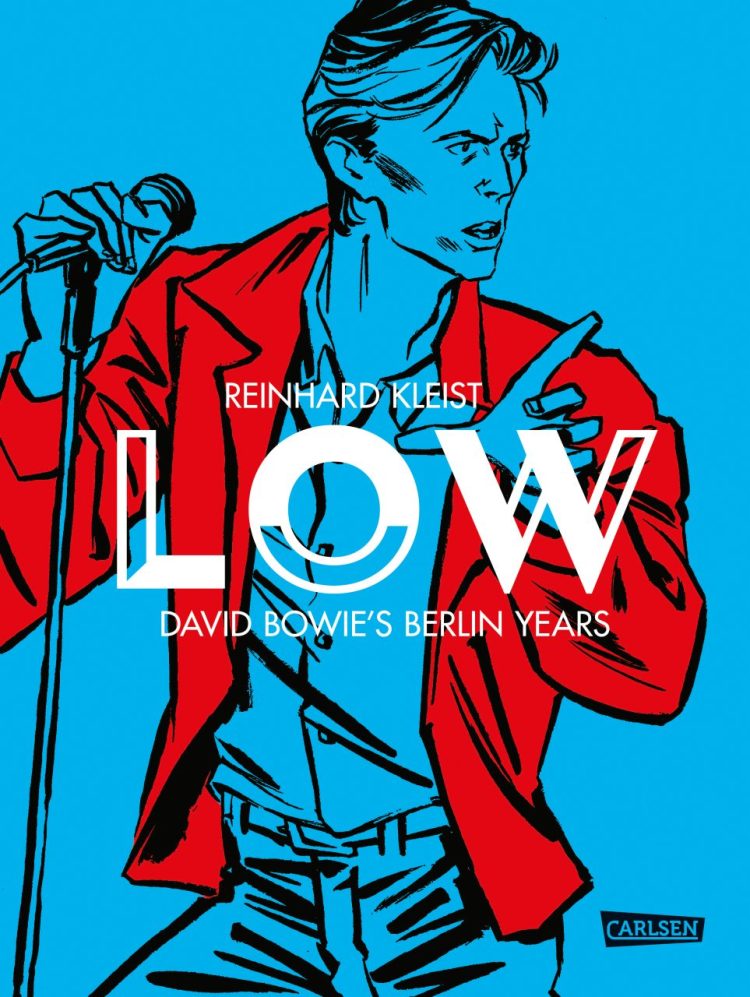 REINHARD KLEIST: LOW – DAVID BOWIE’S BERLIN YEARS. 3 Exemplare zu gewinnen!
