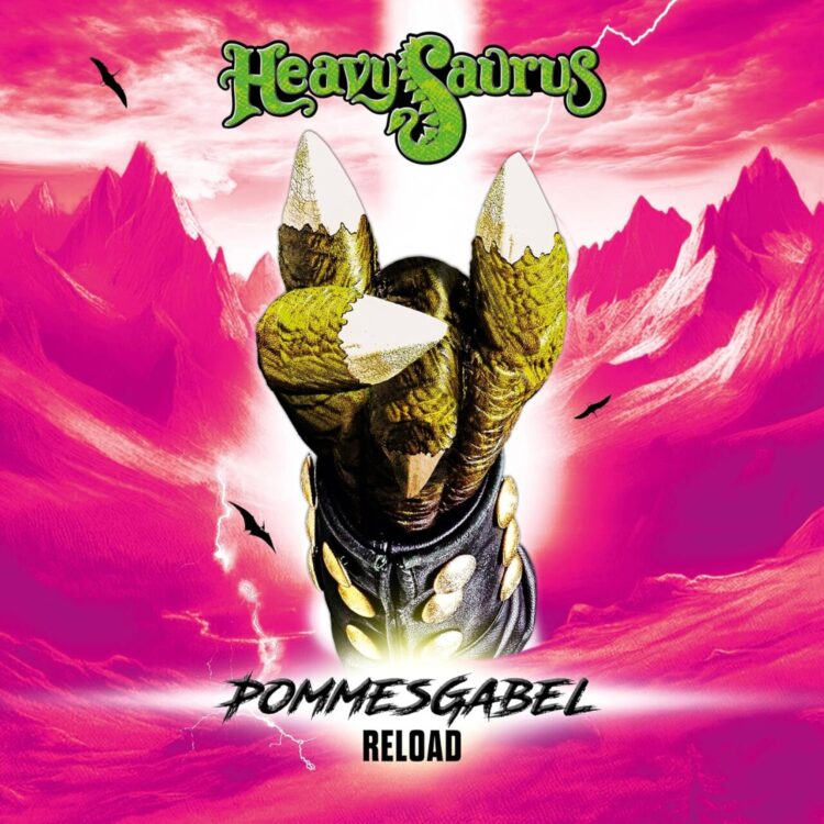 HEAVYSAURUS: POMMESGABEL RELOAD