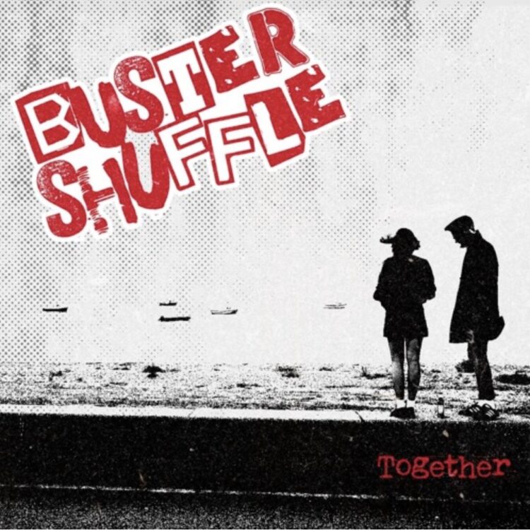 BUSTER SHUFFLE: TOGETHER