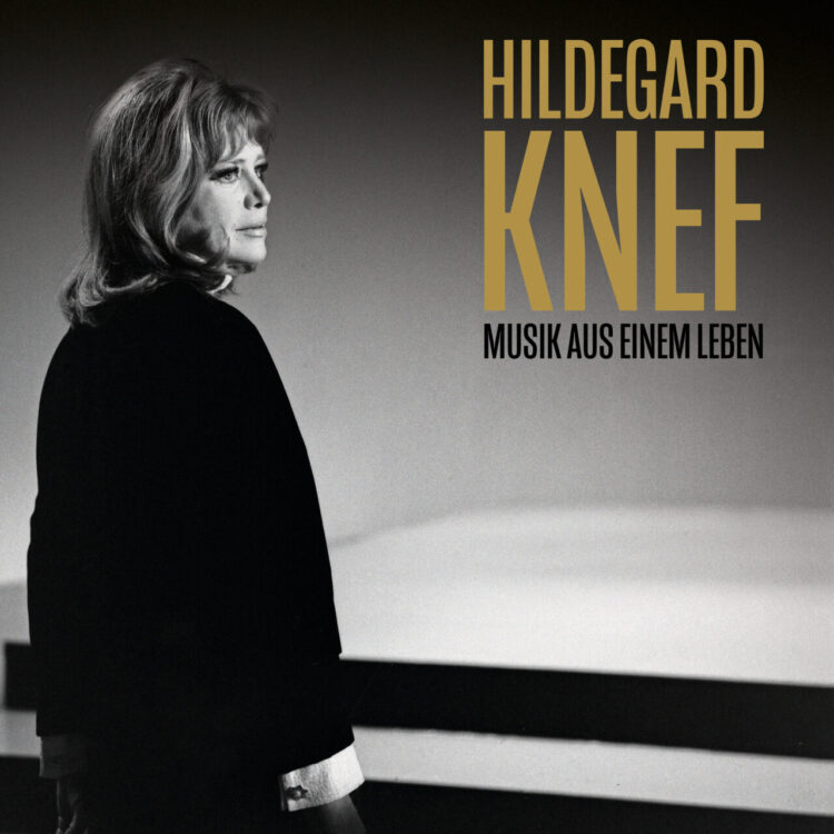 HILDEGARD KNEF: MUSIK AUS EINEM LEBEN