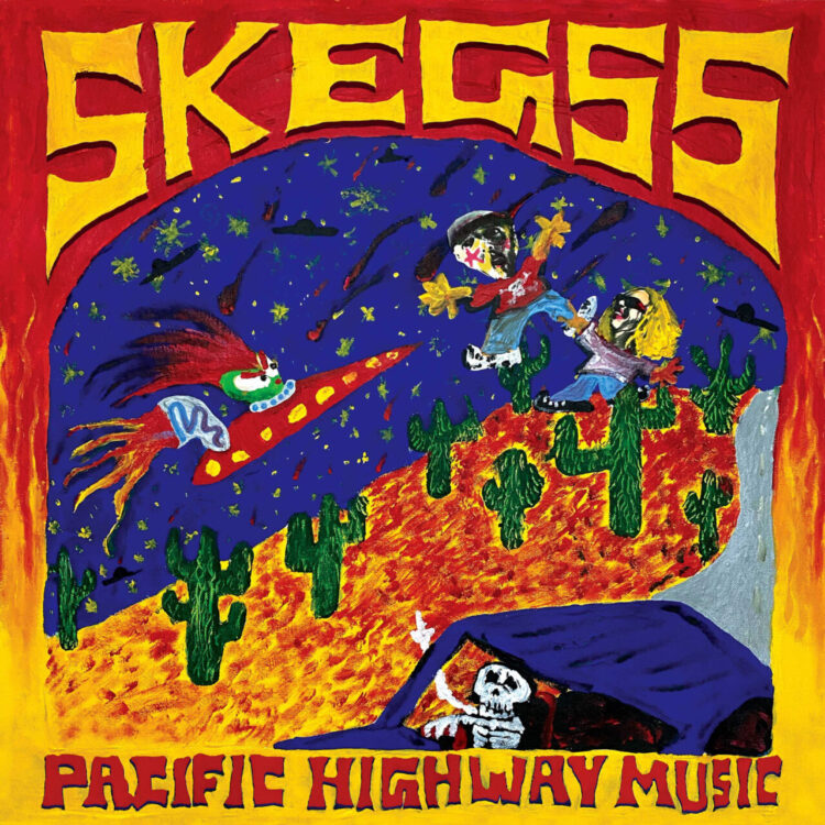 SKEGGS: PACIFIC HIGHWAY MUSIC