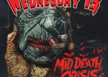 WEDNESDAY 13: MID DEATH CRISIS