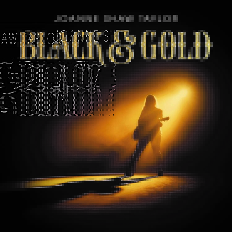JOANNE SHAW TAYLOR: BLACK & GOLD