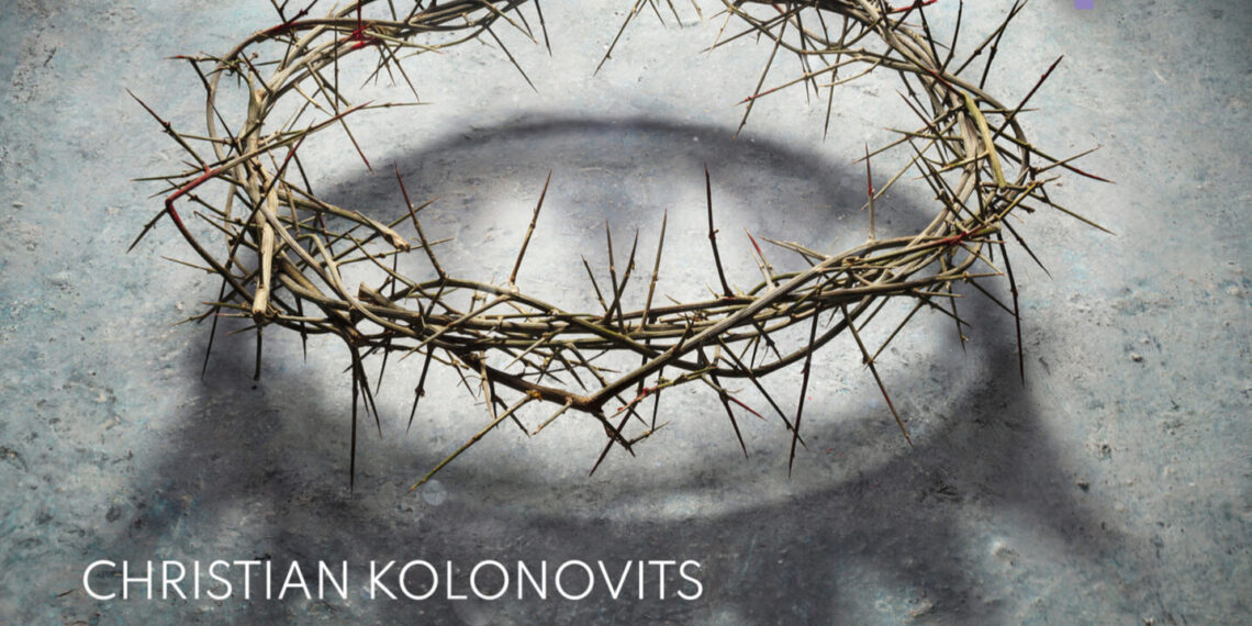 CHRISTIAN KOLONOVITS: DIE ERLER PASSIONSMUSIK