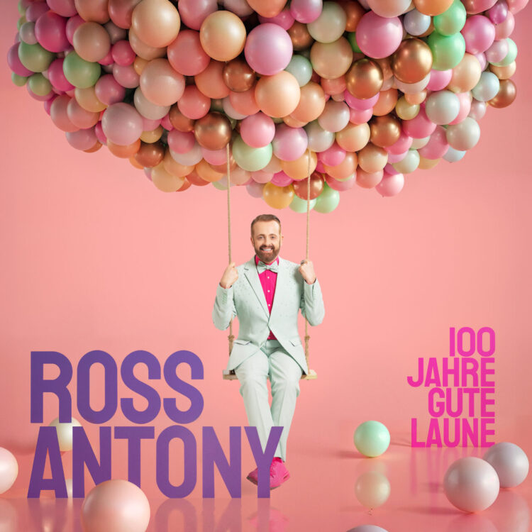 ROSS ANTONY: 100 JAHRE GUTE LAUNE