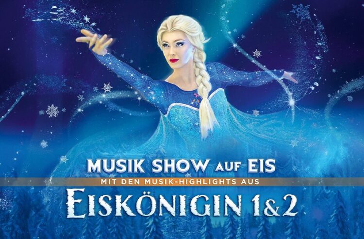 Eiskönigin 1 & 2 – Musik Show auf Eis: Die Reservix-Highlights – sei live mit dabei!