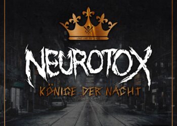 NEUROTOX: KÖNIGE DER NACHT