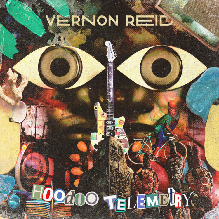 VERNON REID: HOODOO TELEMETRY