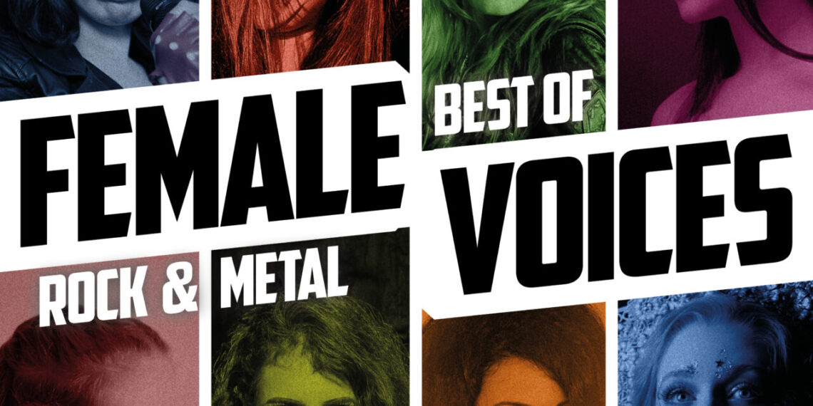 Best of Female Voices, Vol. 4: Die Rock & Metal-Edition feiert die Kraft weiblicher Stimmen