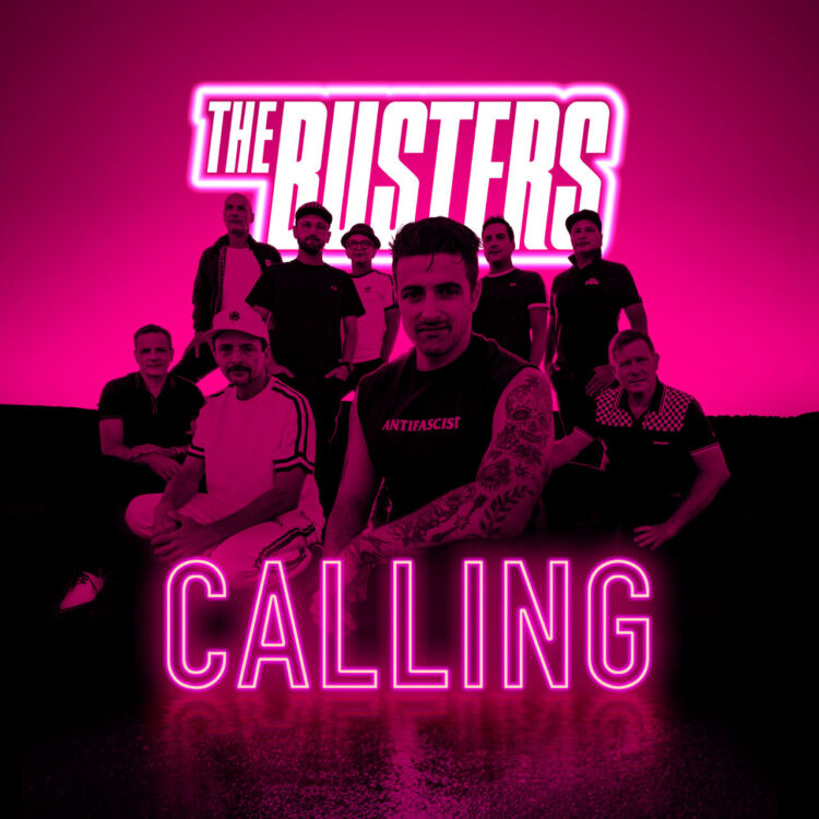 THE BUSTERS: CALLING
