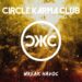 CIRCLE KARMA CLUB: WREACK HAVOC