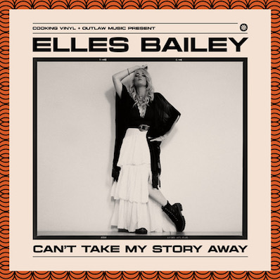 ELLES BAILEY: CAN’T TAKE MY STORY AWAY