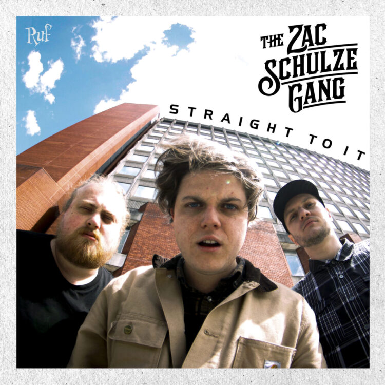 THE ZAC SCHULZE GANG: STRAIGHT INO IT