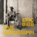 ERIC BIBB: ONE MISSISSIPPI