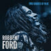ROBBEN FORD: TWO SHADES OF BLUE