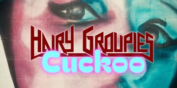 HAIRY GROUPIES: CUCKOO