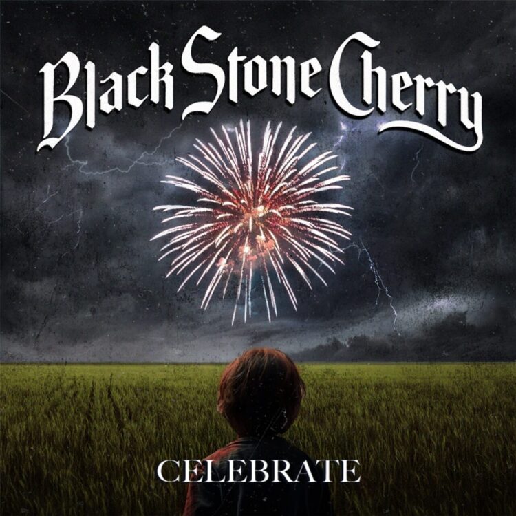BLACK STONE CHERRY: CELEBRATE