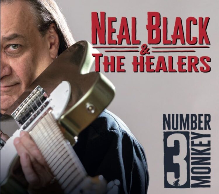 NEAL BLACK & THE HEALERS: NUMBER 3 MONKEY