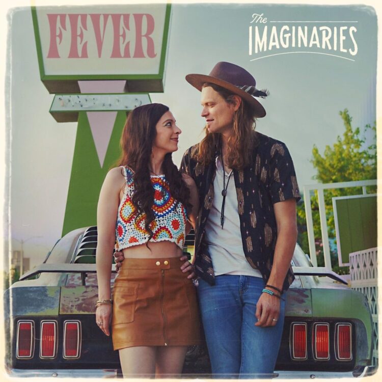THE IMAGINARIES: FEVER