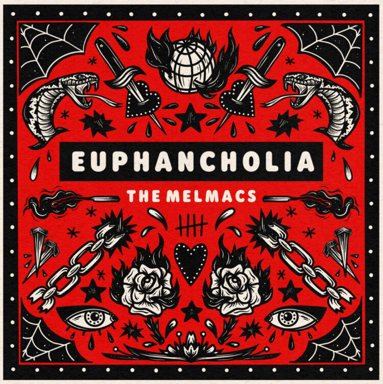 THE MELMACS: EUPHANCHOLIA