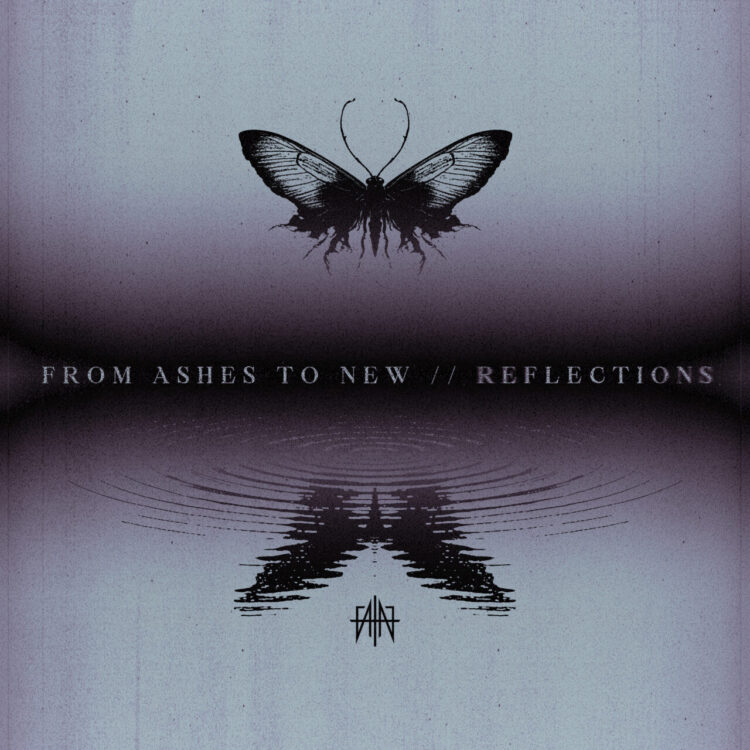 FROM ASHES TO NEW: REFLECTIONS
