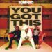 SKINDRED: YOU GOT THIS