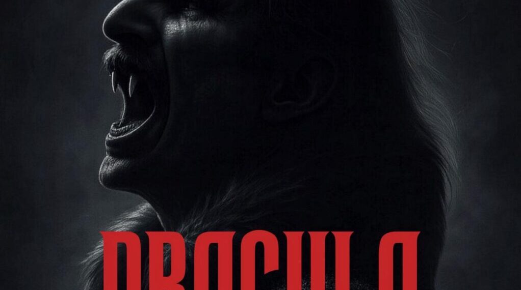 DRACULA – DAS BÖSE HAT EINEN NAMEN