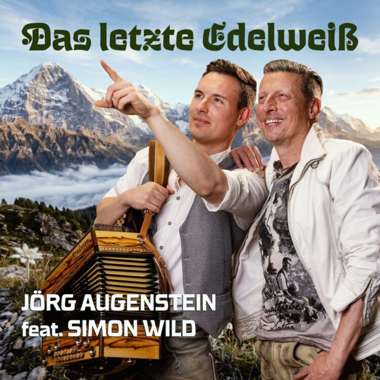 JÖRG AUGENSTEIN FEAT. SIMON WILD: DAS LETZTE EDELWEISS