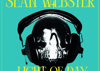 SEAN WEBSTER: LIGHT OF DAY
