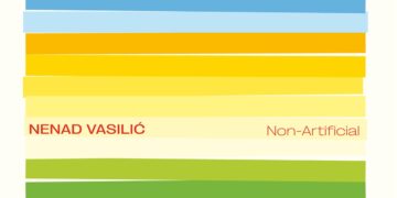 NENAD VASILIC: NON-ARTIFICIAL