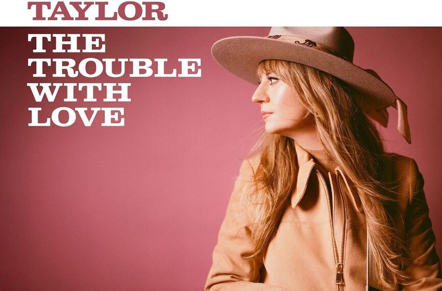 JOANNE SHAW TAYLOR kündigt neues Studio Album „The Trouble With Love“ für den 23.10.26
