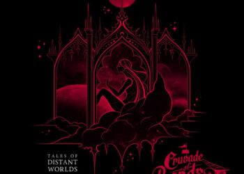 CRUSADE OF BARDS: TALES OF DISTANT WORLDS