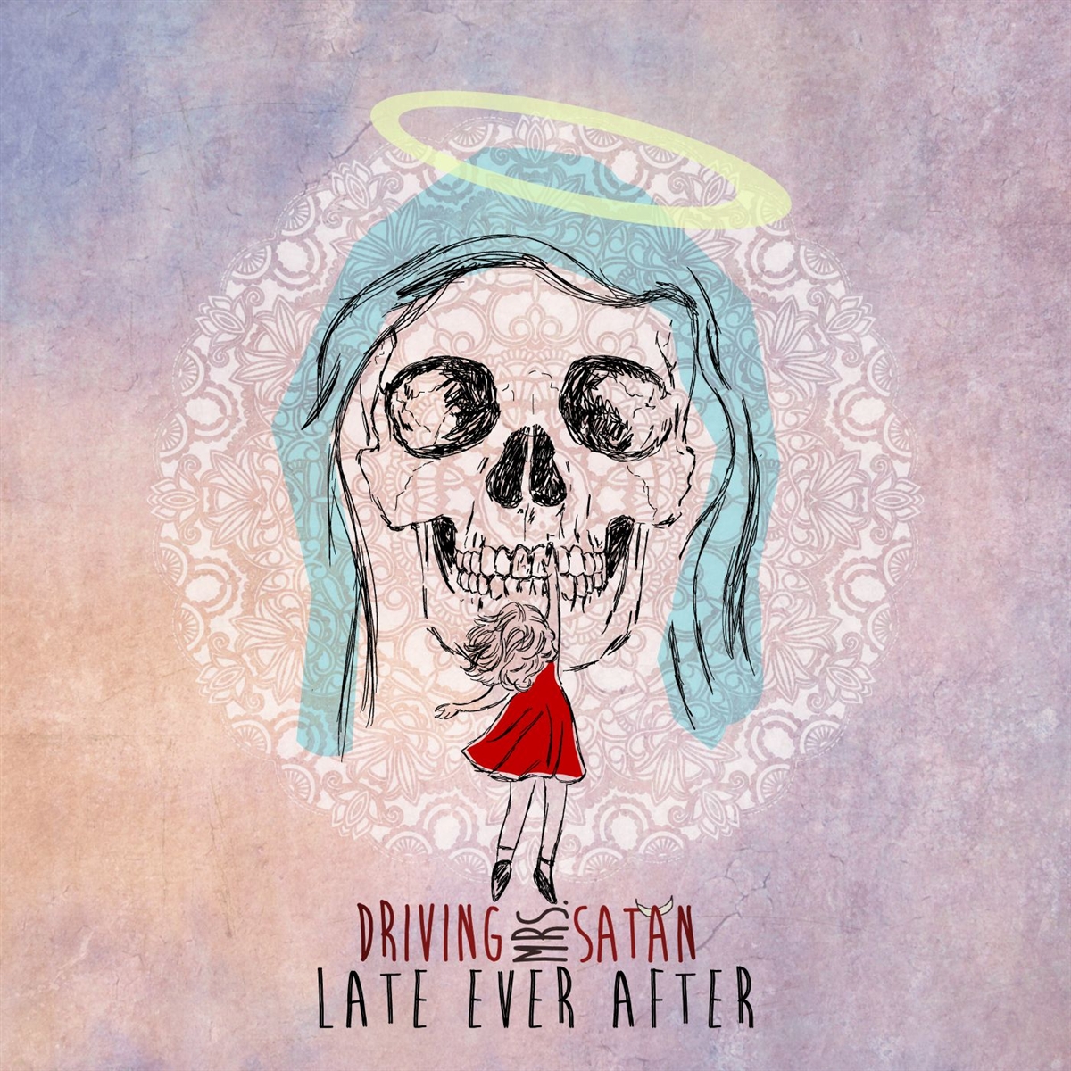 DRIVING MRS. SATAN: LATE EVER AFTER