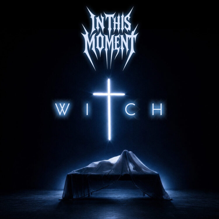 IN THIS MOMENT: WITCH