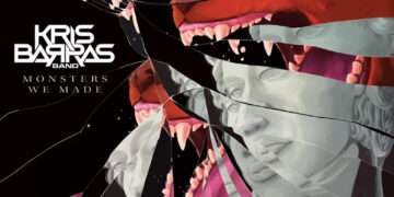KRIS BARRAS BAND: MONSTERS WE MADE