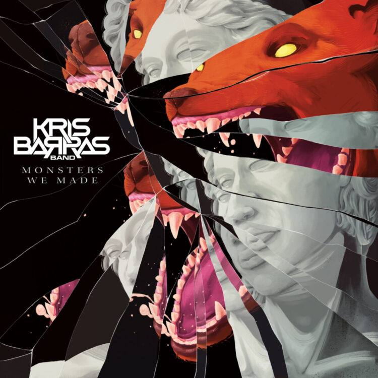 KRIS BARRAS BAND: MONSTERS WE MADE