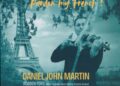 DANIEL JOHN MARTIN: PARDON MY FRENCH!