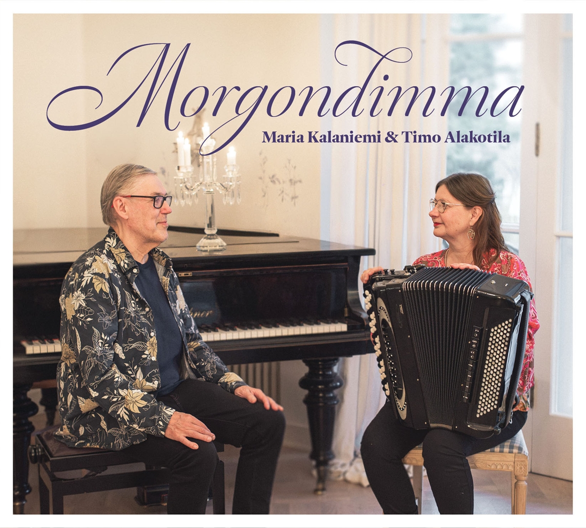 MARIA KALANIEMI & TIMO ALAKOTILA: MORGONDIMMA