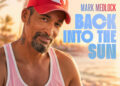 MARK MEDLOCK: BACK INTO THE SUN