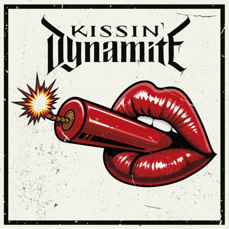 KISSIN‘ DYNAMITE: KISSIN‘ DYNAMITE