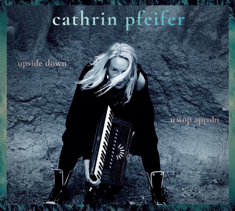 CATHRIN PFEIFER: UPSIDE DOWN