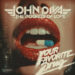 JOHN DIVA & THE ROCKETS OF LOVE: YOU FAVORITE DRUG