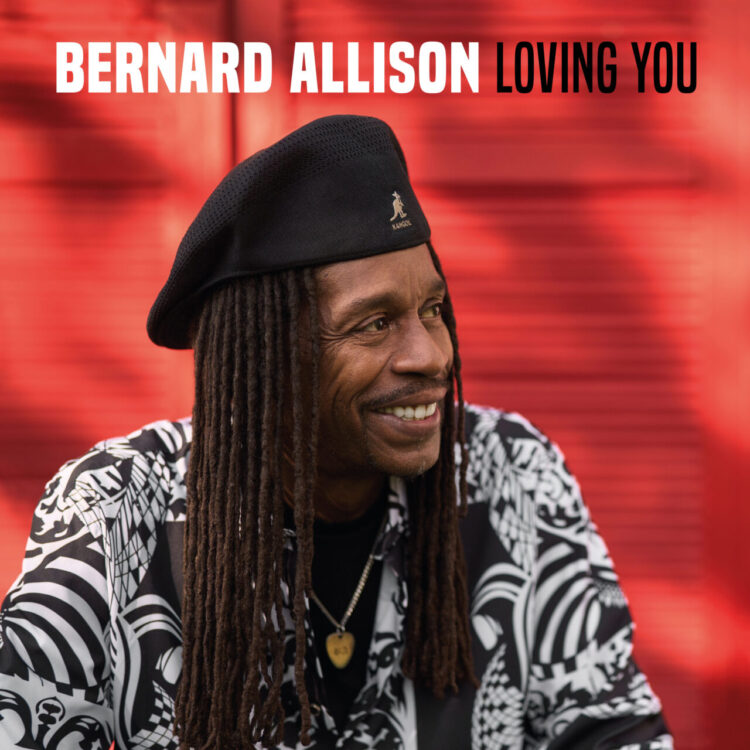 BERNARD ALLISON: LOVING YOU