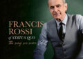 FRANCIS ROSSI: THE WAY WE WERE VOL. 2