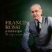 FRANCIS ROSSI: THE WAY WE WERE VOL. 2